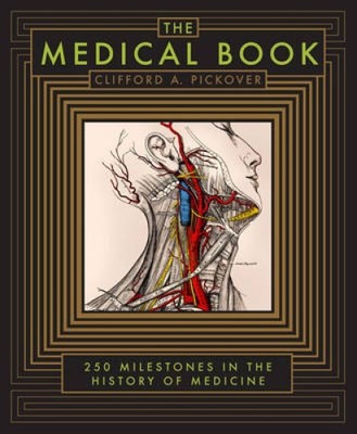 Medical Book: 250 Milestones in the History of Medicine (Sterling Milestones)-image
