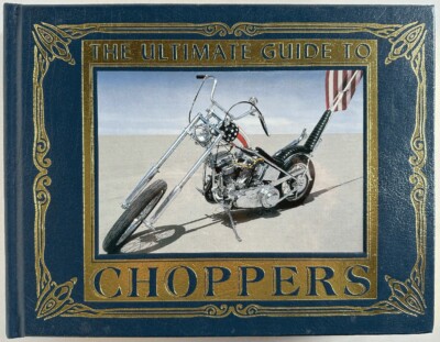 The Ultimate Guide to Choppers (Easton Press)-image