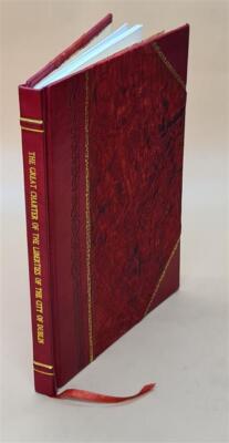 The Great Charter Of The Liberties Of The City Of Dublin : Trans [Leather Bound]-image