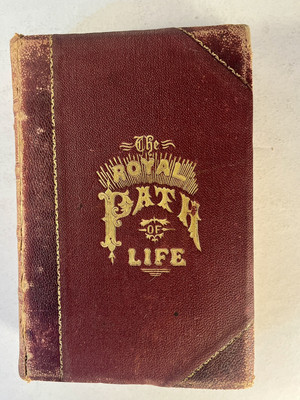 1887 The Royal Path of Life ~ Antique Success Self-Help Book, Victorian Morality-image