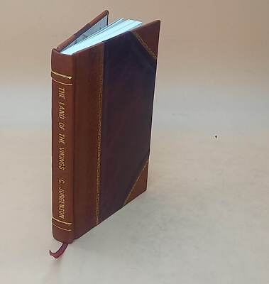 The Land Of The Vikings; A Popular Guide To Norway. By C. Jurgen [Leather Bound]-image