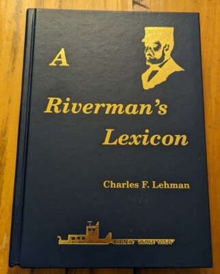 *SIGNED* A Riverman's Lexicon: In Lehman's Terms  -image
