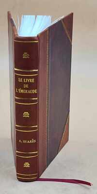 Le Livre De L'E?Meraude, En Bretagne. 1901 By Suare?S, Andre? [Leather Bound]-image