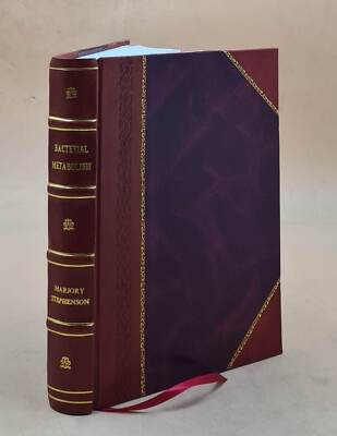 Bacterial Metabolism 1930 By Marjory Stephenson [Leather Bound]-image