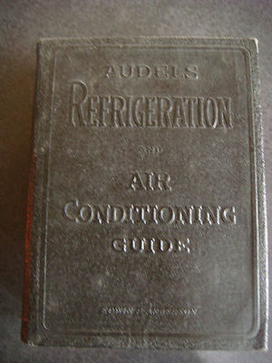 AUDELS REFRIGERATION AND AIR CONDITIONING GUIDE BY EDWIN P ANDERSON REPRINT 1946-image