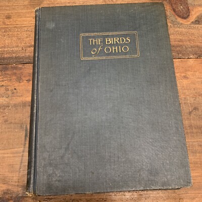 THE BIRDS OF OHIO by William Leon Dawson -vol 2 - 1903 - 1st ed. - Illustrated-image