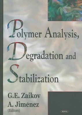 Polymer Analysis, Degradation, And Stabilization, Hardcover by Zaikov, Gennad...-image