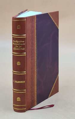 Prol?Gom?Nes Philosophiques De La G?Om?Trie Et Solution Des Post [Leather Bound]-image