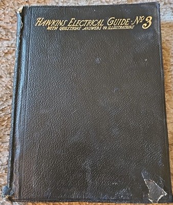 1914 AUDELS Hawkins Electrical Guide No. 3 Antique-image