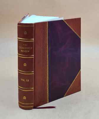 The Quarterly Review March & June 1834: Vol 51 Volume 51 1834 [Leather Bound]-image