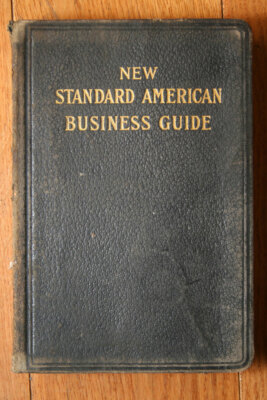 New Standard American Business Guide 1911 E.T. Roe Law, Contracts, Civil Service-image
