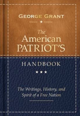 The American Patriot's Handboo by George Grant, leatherbound-image