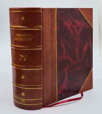 A Dictionary Of The English Language Volume 1 1773 [Leather Bound]-image