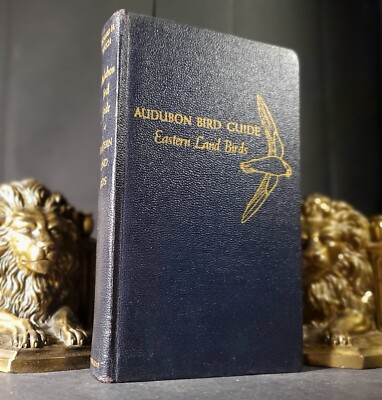 Audubon Bird Guide Eastern Land Birds 1st Ed. 1946 Doubleday Hardcover Illus. NF-image