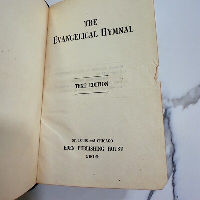 ANTIQUE, THE EVANGELICAL HYMNAL, TEXT EDITION, EDEN PUBL. HOUSE 1919 SONG BOOK +-image