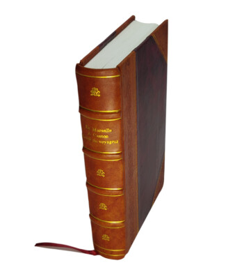 De Marseille ? Canton, Guide Du Voyageur, Par Cl. Madrolle, Publ [Leather Bound]-image