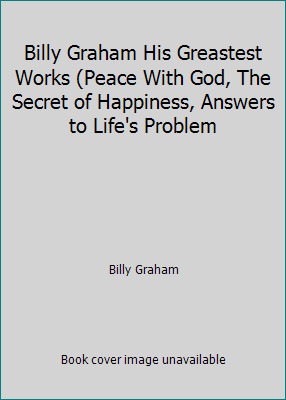 Billy Graham His Greastest Works (Peace With God, The Secret of Happiness,...-image