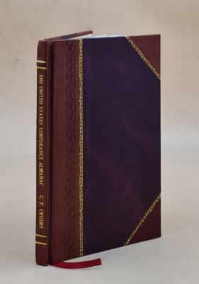 The United States Temperance Almanac For The Year Of Our Lord Je [Leather Bound]-image