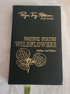 1984 Roger Tory Peterson Field Guides PACIFIC STATES WILDFLOWERS 50th Leather...-image