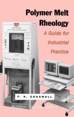 Polymer Melt Rheology: A Guide for Industrial Practice By Cogswe-image