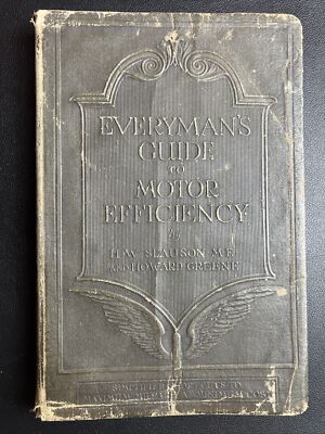 Everyman’s Guide To Motor Efficiency, by Slauson and Greene 1922~Automotive book-image