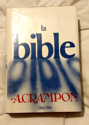 La Sainte Bible 1960 A. CRAMPON descl'ee DU CHANONE CRAMPON - 6 1/2