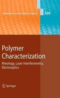 Polymer Characterization: Rheology, Laser Interferometry, Electrooptics by Karel-image