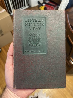 Fifteen Minutes A Day Reading Guide The Harvard Classics 1926 by Charles Eliot-image