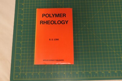 Polymer Rheology by R. S. Lenk-image