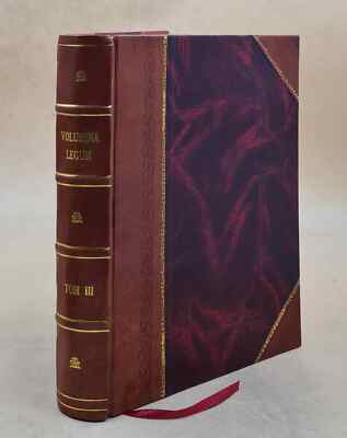 Volumina Legum : Przedruk Zbioru Praw Staraniem Xx. Pijar?W W Wa [Leather Bound]-image