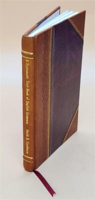 A Systematic Text-Book Of English Grammar : On A New Plan : With [Leather Bound]-image