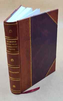 Le Mespris De La Vie Et Consolation Contre La Mort / Par Jean Ba [Leather Bound]-image