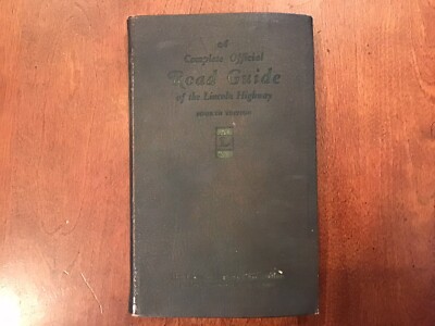 Complete Official Road Guide Of The Lincoln Highway 4th Edition 1921-image