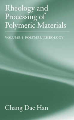 Rheology And Processing of Polymeric Materials : Polymer Rheology, Hardcover ...-image