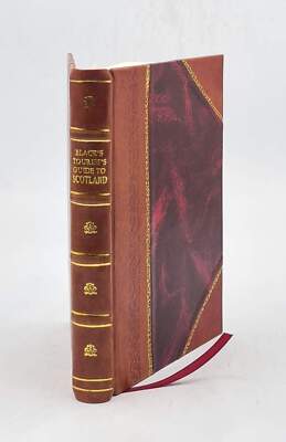 Black'S Tourist'S Guide To Scotland. 1881 [Leather Bound]-image