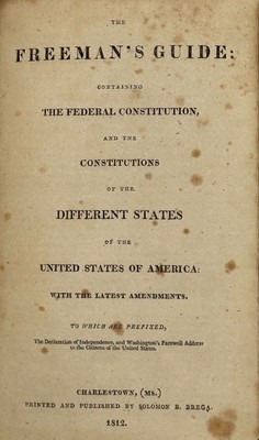 FREEMAN'S GUIDE CONTAINING THE FEDERAL CONSTITUTION AND THE CONSTITUTIONS 1812-image