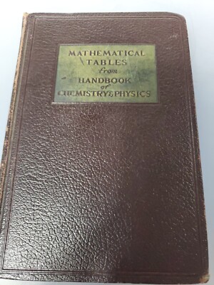Mathematical Tables From Handbook Of Chemistry And Physics by Charles D. Hodgman-image