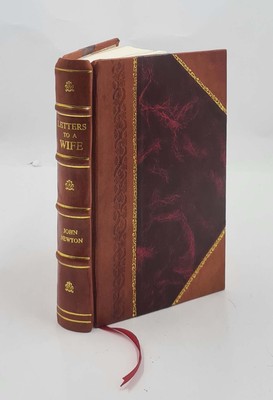 Letters To A Wife: By The Author Of Cardiphonia Volume 1 1793 [Leather Bound]-image