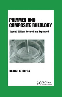 Polymer and Composite Rheology, Paperback by Gupta, Rakesh K., Brand New, Fre...-image