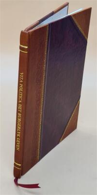 Vita Politica Het Burgerlyk Leven Beschreven Door Simon Stevin . [Leather Bound]-image