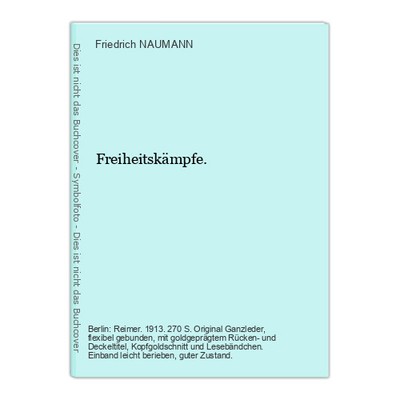Freedom Fights. Naumann, Friedrich-image