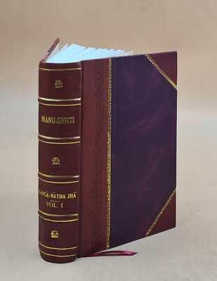 Manu-Smriti [I.E. Manu-Smrti] ; The Laws Of Manu With The Bhasya [Leather Bound]-image