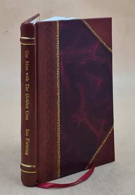 The Man With The Golden Gun 1965 By Fleming, Ian, [Leather Bound]-image
