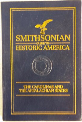 Smithsonian Guide to Historic America, The Carolinas and The Appalachian States-image