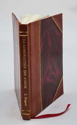 Construction Des Avions. Calcul De R?Sistance Des ?L?Ments Const [Leather Bound]-image