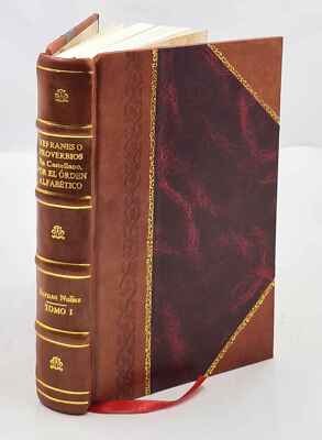 Refranes O Proverbios En Castellano, Por El ?Rden Alfab?Tico / Q [Leather Bound]-image