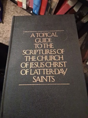 A Topical Guide To Scriptures Of The Church Of Jesus Christ Of Latter-Day Saints-image