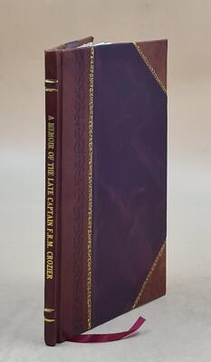 A Memoir Of The Late Captain Francis Rawdon Moira Crozier 1859 [Leather Bound]-image