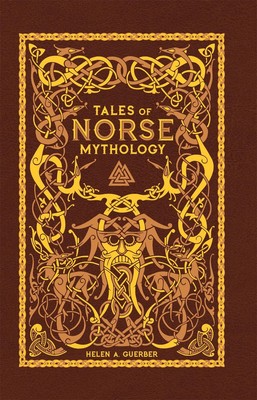 Tales of Norse Mythology (Barnes & Noble Omnibus Leatherbound Classics) by Helen-image