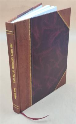 The Forty Questions Of The Soul Text Plus Figures 1911 [Leather Bound]-image